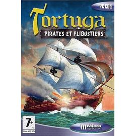 Tortuga, Pirates Et Flibustiers Pc