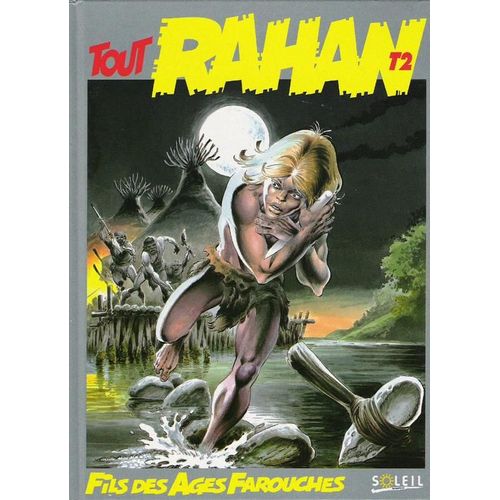 Tout Rahan Tome 2