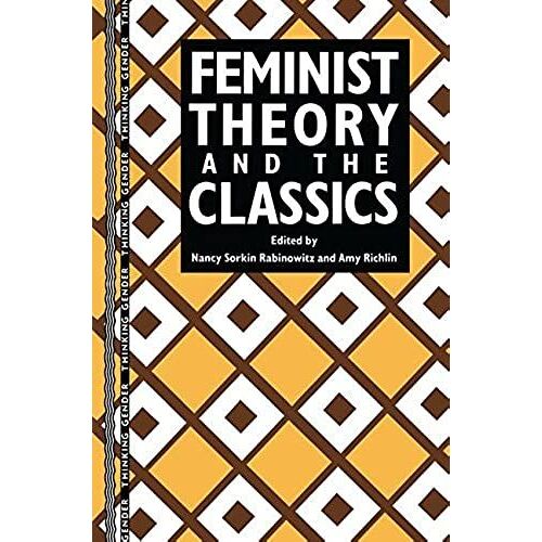 Feminist Theory And The Classics