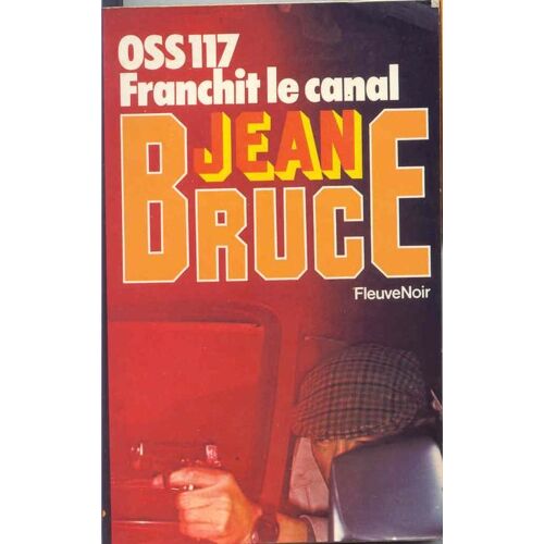 Oss117 Franchit Le Canal