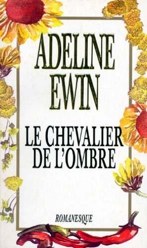 Le Chevalier De L'ombre