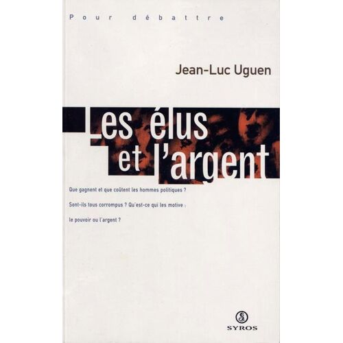 Les Élus Et L'argent