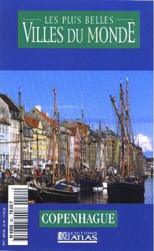 Les Plus Belles Villes Du Monde : Copenhague