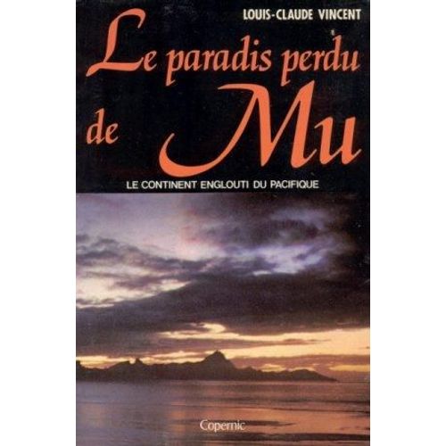 Le Paradis Perdu De Mû Tome 1