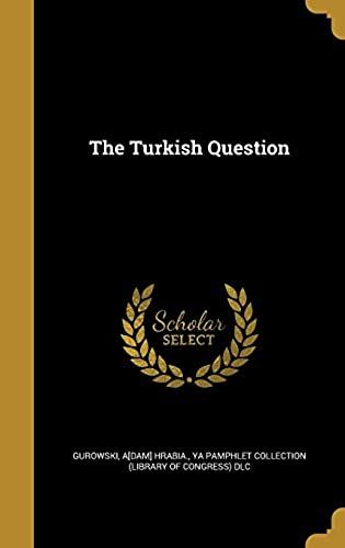 The Turkish Question