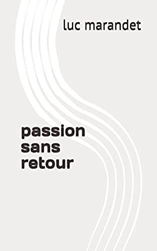 Passion Sans Retour