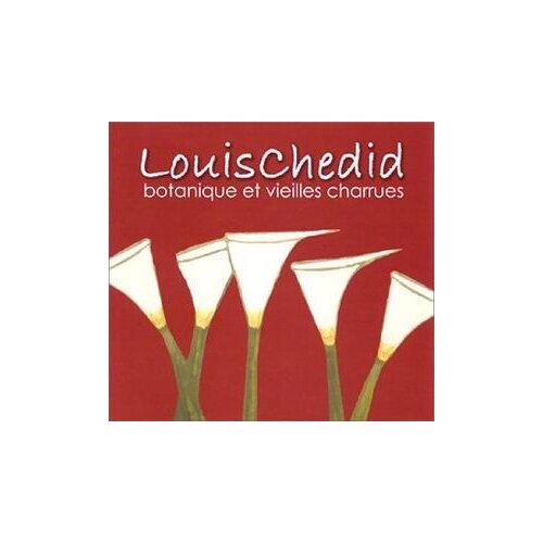 Louis Chedid - Botanique Et Vieilles Charrues
