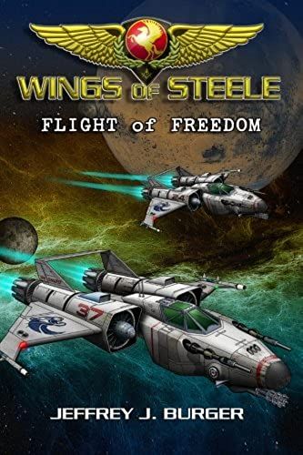 Wings Of Steele - Flight Of Freedom: Volume 2