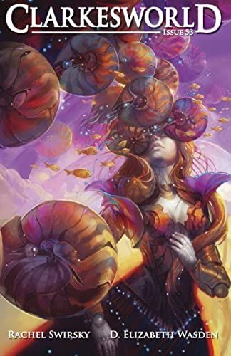 Clarkesworld Issue 53