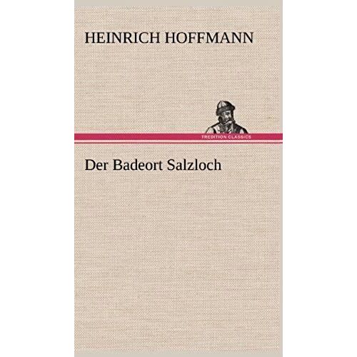 Der Badeort Salzloch