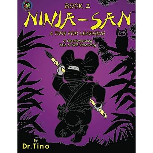 Ninja-San Book 2: A Time For Learning: Volume 2 (Pre-K Matters)