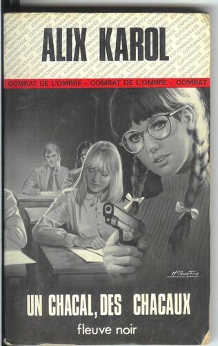 Un Chacal, Des Chacaux