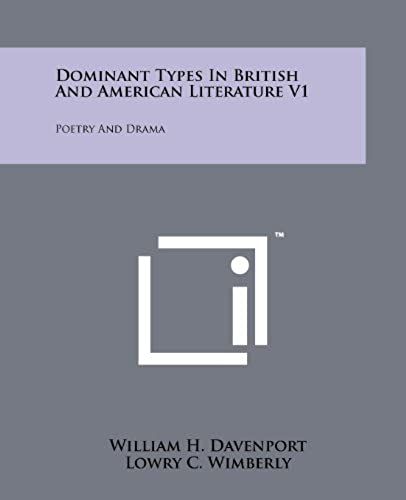 Dominant Types In British And American Literature V1: Poetry And Drama