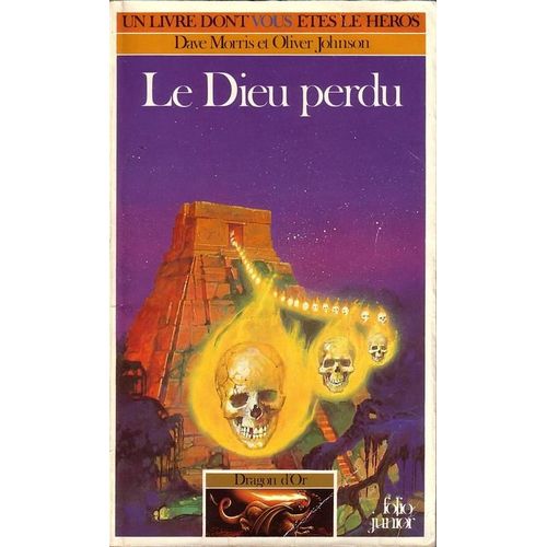 Dragon D'or Tome 2 : Le Dieu Perdu
