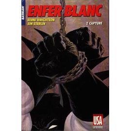 Batman - Enfer Blanc Tome 2 : Capture