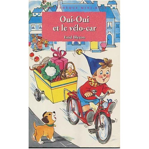 Oui-Oui Et Le Vélo-Car