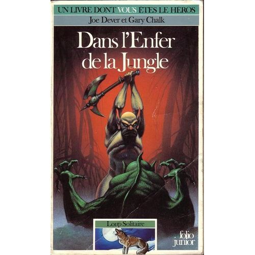 Loup Solitaire Tome 8 : Dans L'enfer De La Jungle