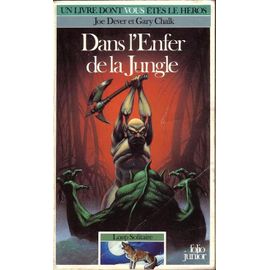Loup Solitaire Tome 8 : Dans L'enfer De La Jungle