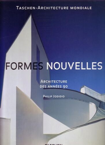 Formes Nouvelles Architecture Des Annees 90