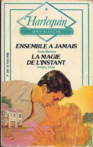 Ensemble A Jamais - La Magie De L'instant