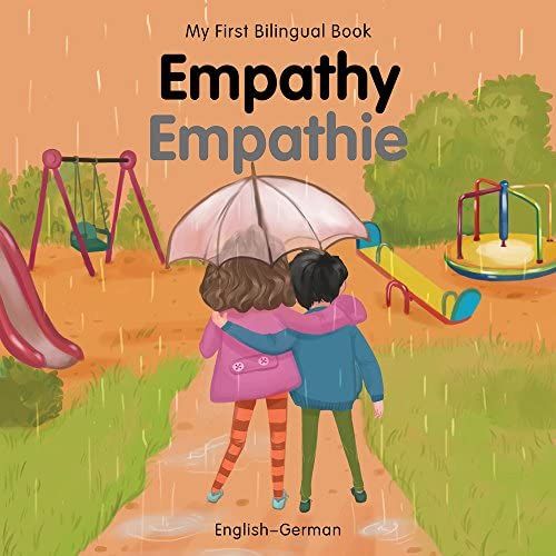 My First Bilingual Book-Empathy (English-German)