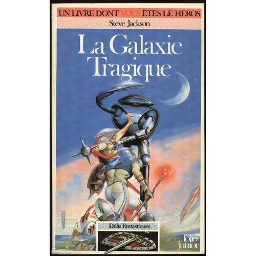 Défis Fantastiques : La Galaxie Tragique