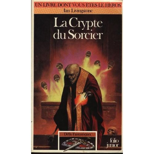 Défis Fantastiques : La Crypte Du Sorcier