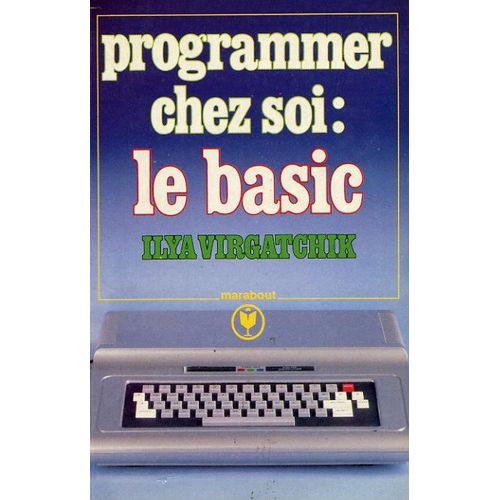 Programmer Chez Soi, Le Basic