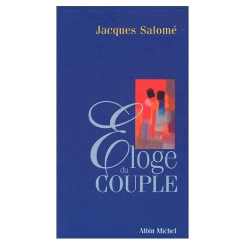 Eloge Du Couple
