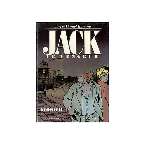 Ardeur Tome 6 - Jack, Le Vengeur