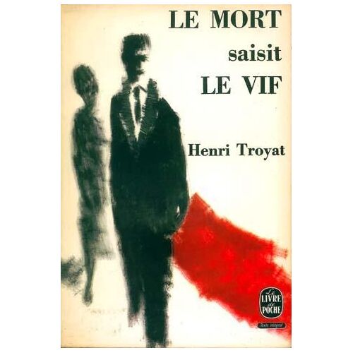 Le Mort Saisit Le Vif