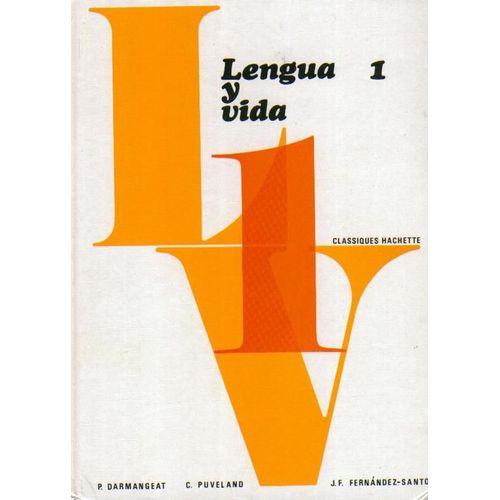 Espagnol Lengua Y Vida 1. Edition 1979