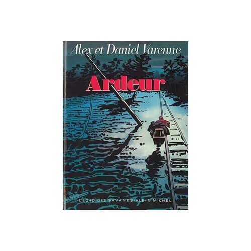 Ardeur Tome 1