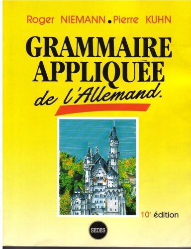 Grammaire Appliquee De L'allemand - Règles Et Exercices D'application, 10ème Édition Corrigée