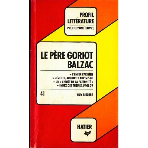 Profil Le Pere Goriot De Balzac