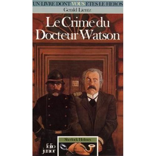Sherlock Holmes Tome 4 : Le Crime Du Docteur Watson