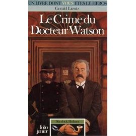 Sherlock Holmes Tome 4 : Le Crime Du Docteur Watson