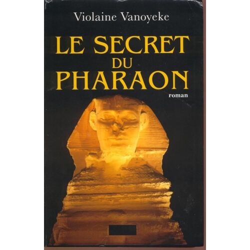 Le Secret Du Pharaon N° 1