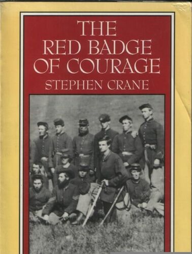 The Red Badge Of Courage - Stephen Crane