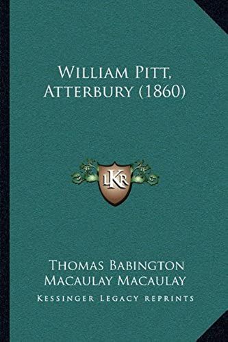 William Pitt, Atterbury (1860)