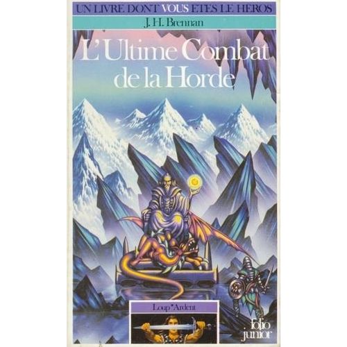 Loup* Ardent Tome 3 : L'ultime Combat De La Horde
