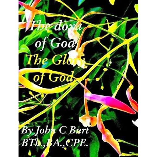 The Doxa Of God; The Glory Of God.