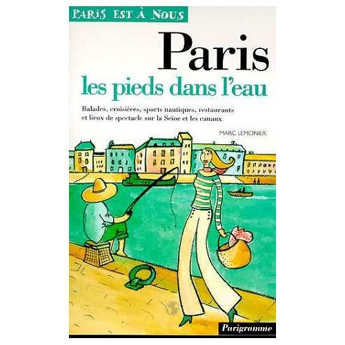 Paris Les Pieds Dans L'eau