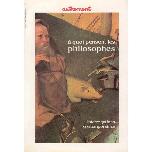 A Quoi Pensent Les Philosophes