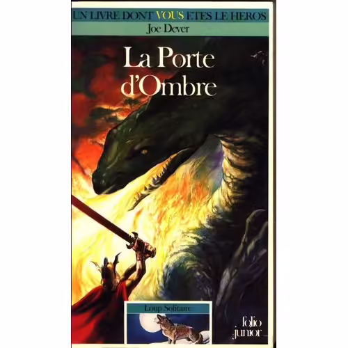 Loup Solitaire Tome 18 : La Porte D'ombre