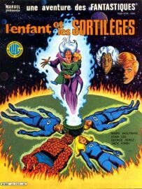 Album 4 Fantastiques - N° 33, L'enfant Et Les Sortilèges