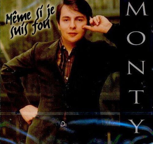 Même Si Je Suis Fou