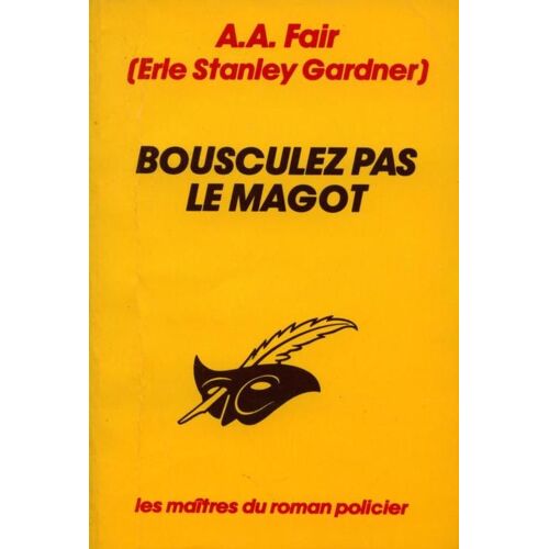 Bousculez Pas Le Magot