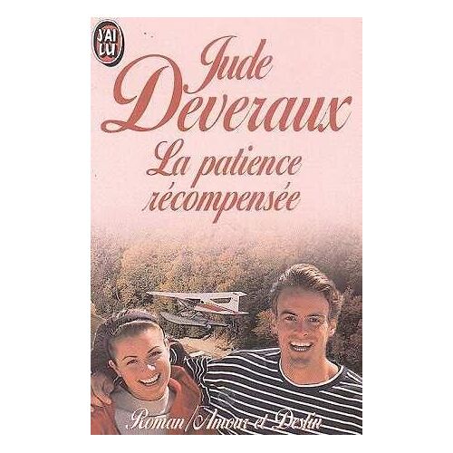 La Patience Récompensée