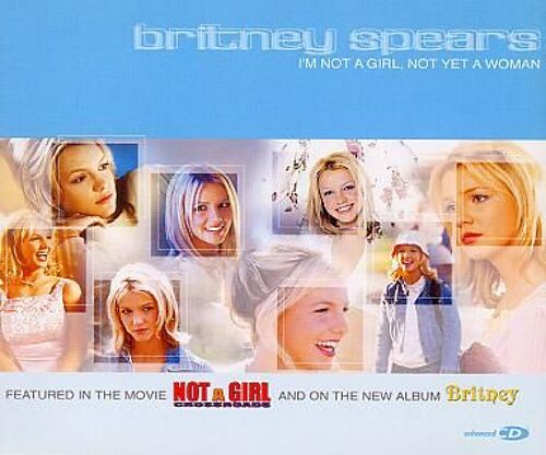 I'm Not A Girl, Not Yet A Woman